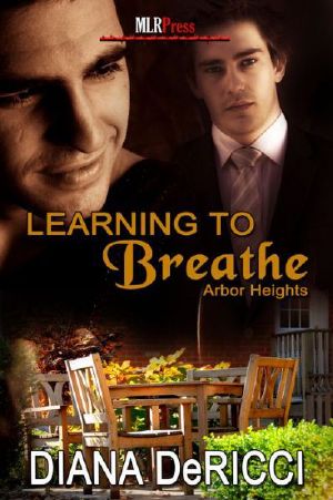 [Arbor Heights 02] • Learning to Breathe